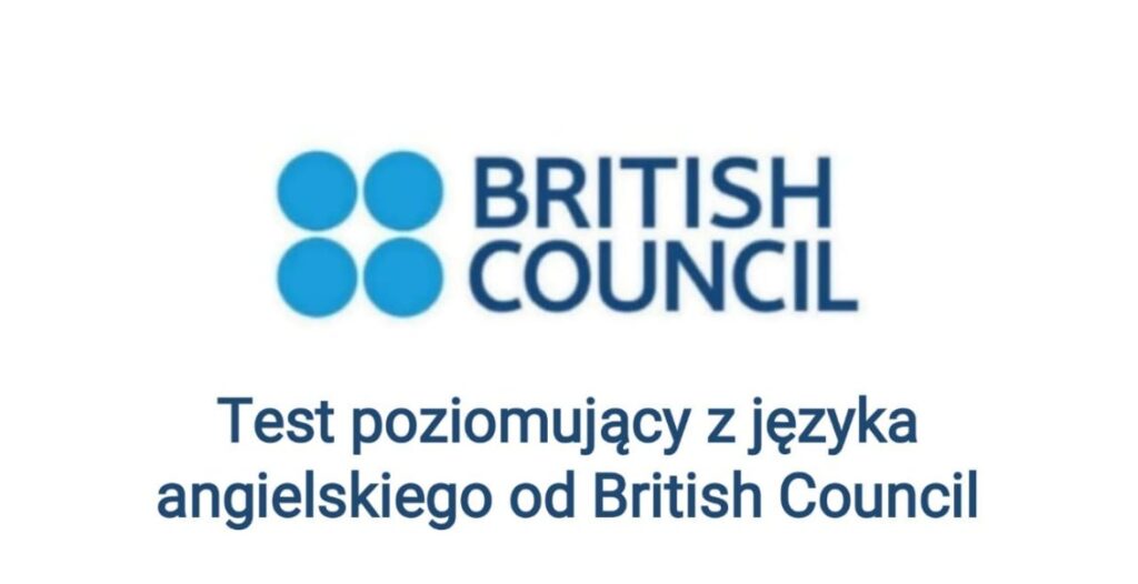 Test poziomujący z języka angielskiego od British Council - منحة